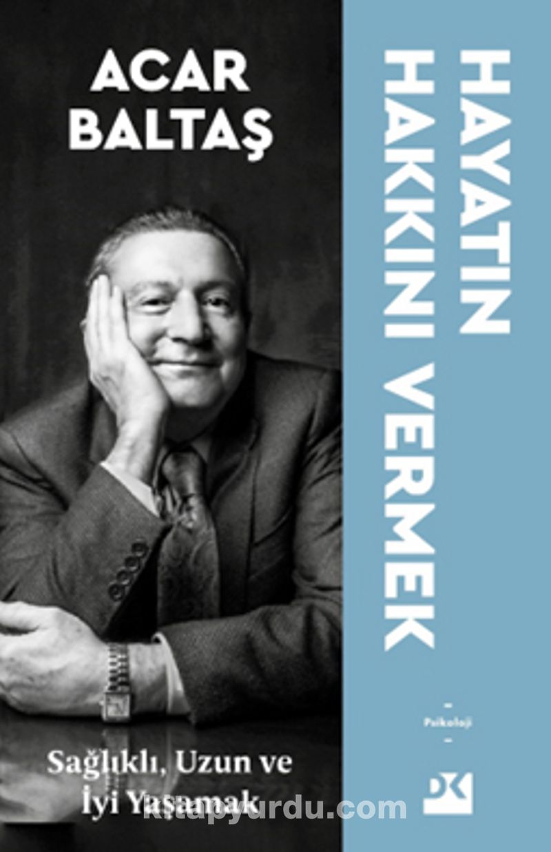 Hayatın Hakkını Vermek