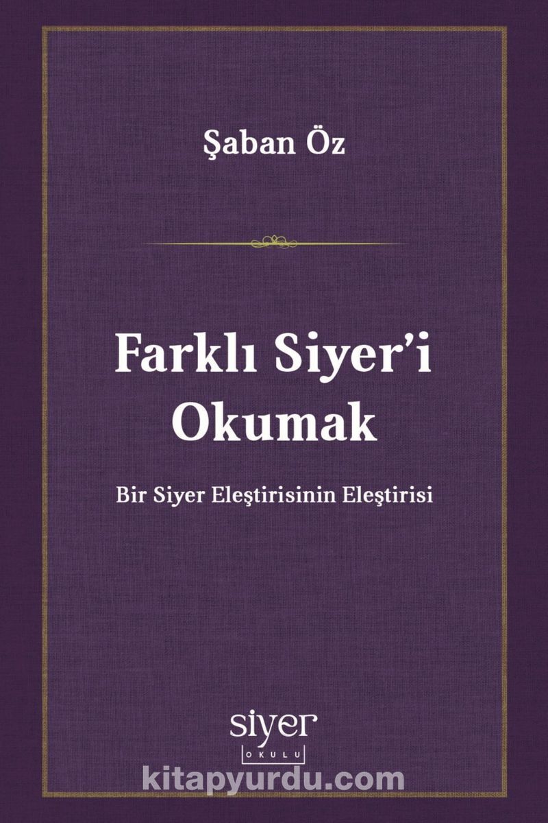 Farklı Siyer'i Okumak