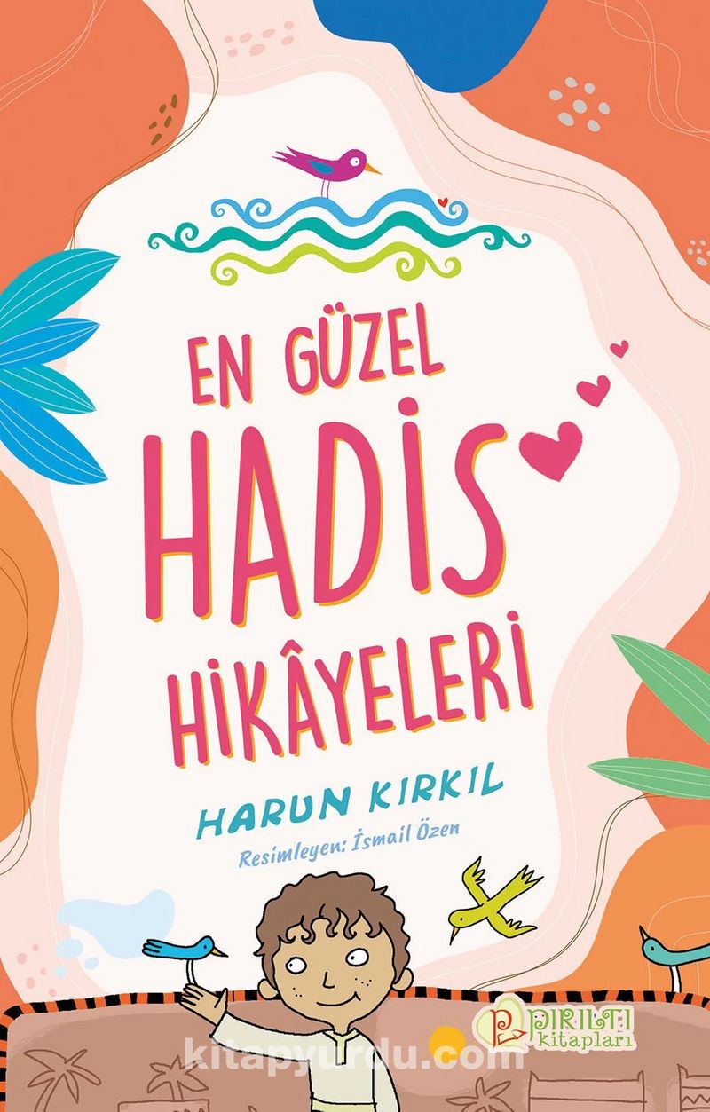 En Güzel Hadis Hikayeleri