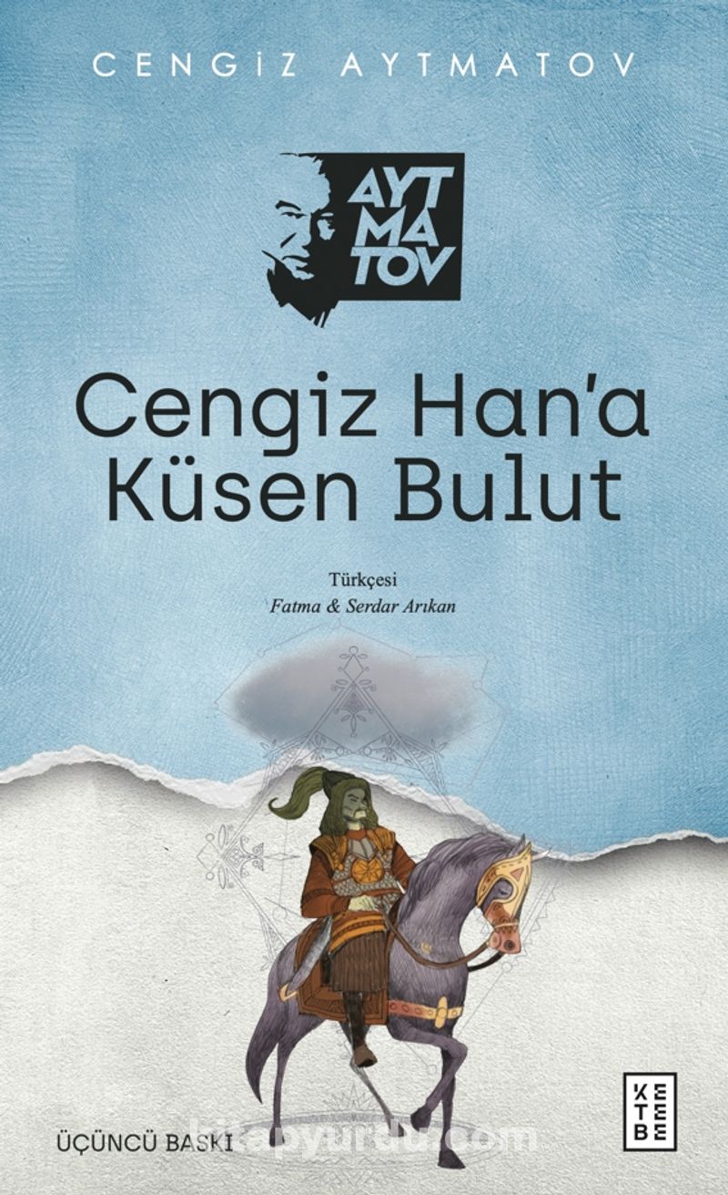 Cengiz Han’a Küsen Bulut