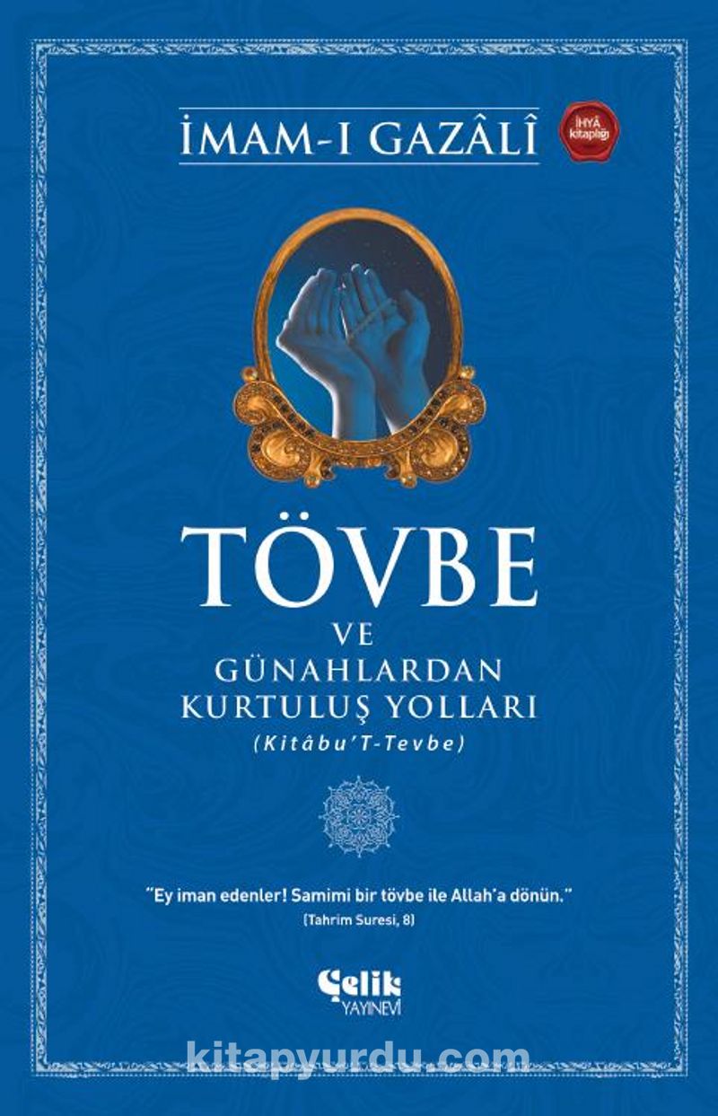 Tövbe ve Günahlardan Kurtuluş Yolları