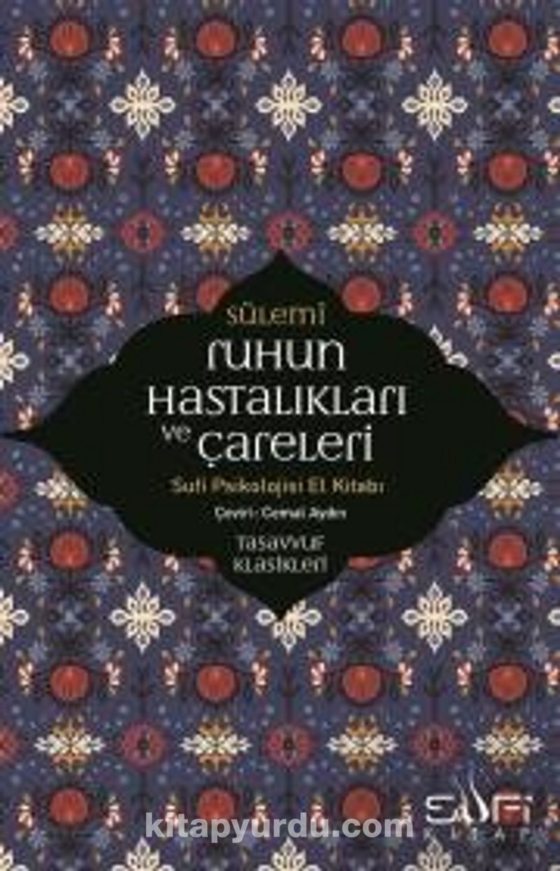 Ruhun Hastalıkları ve Çareleri