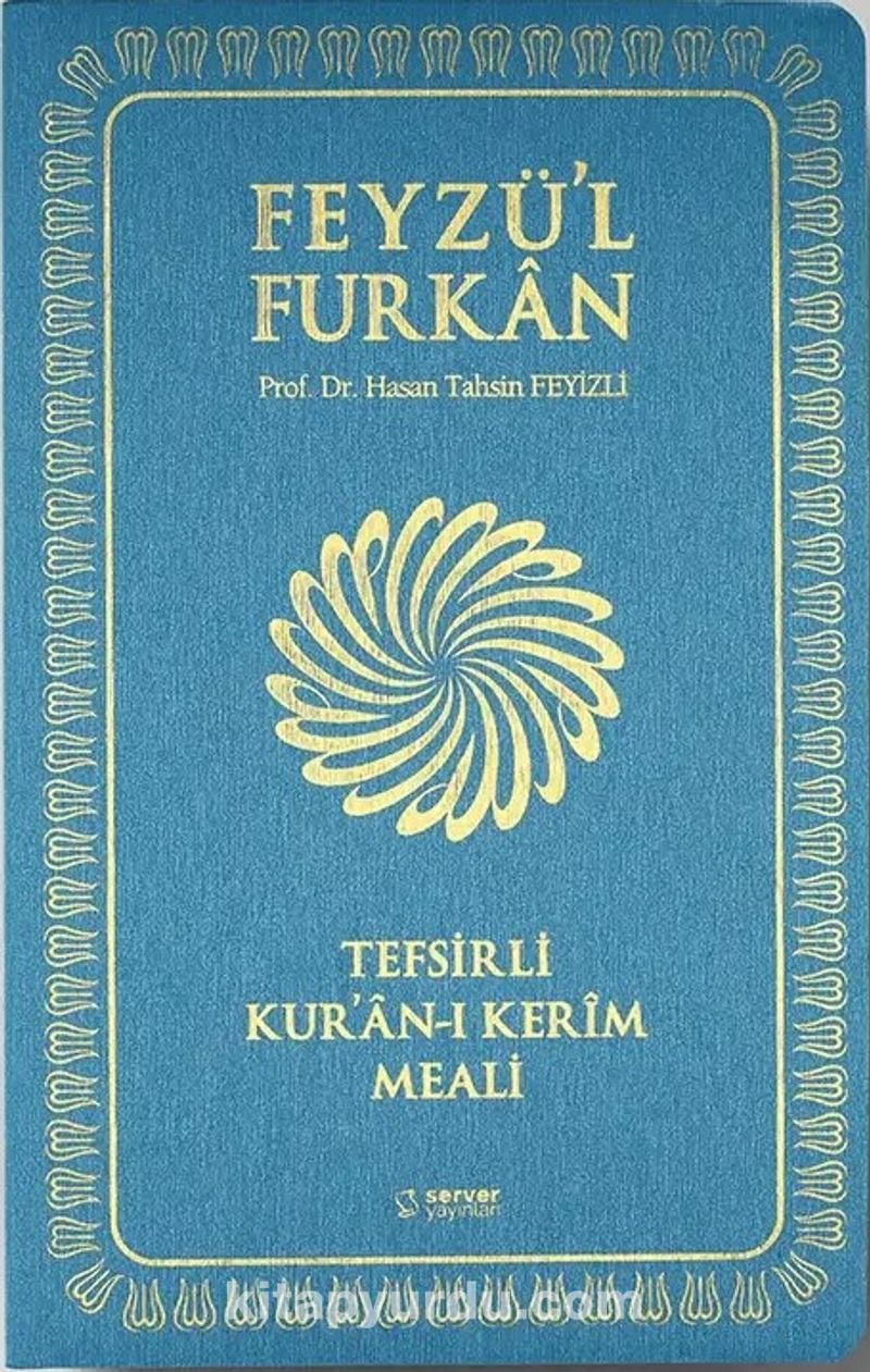 Feyzü'l Furkan Tefsirli Kur'an-ı Kerim Meali (Orta boy - İnce Cilt) (Turkuaz)