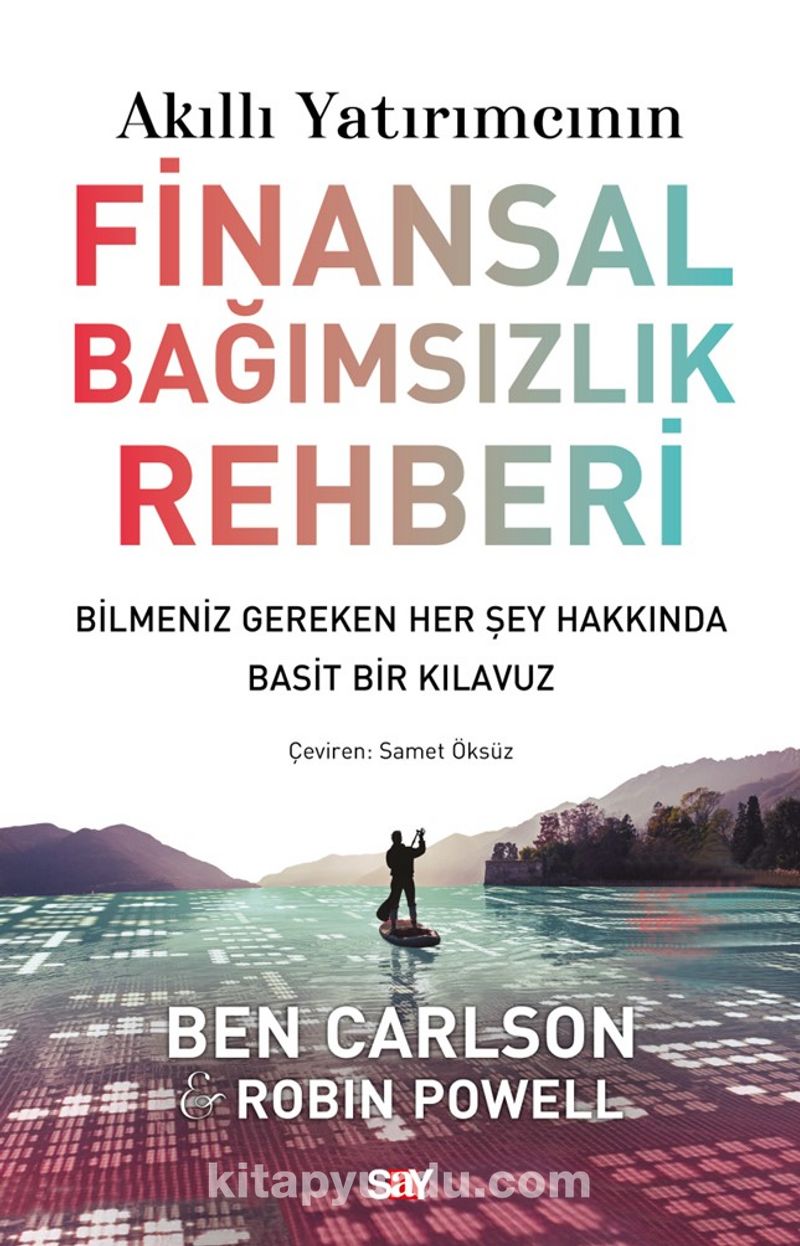 Akıllı Yatırımcının Finansal Bağımsızlık Rehberi