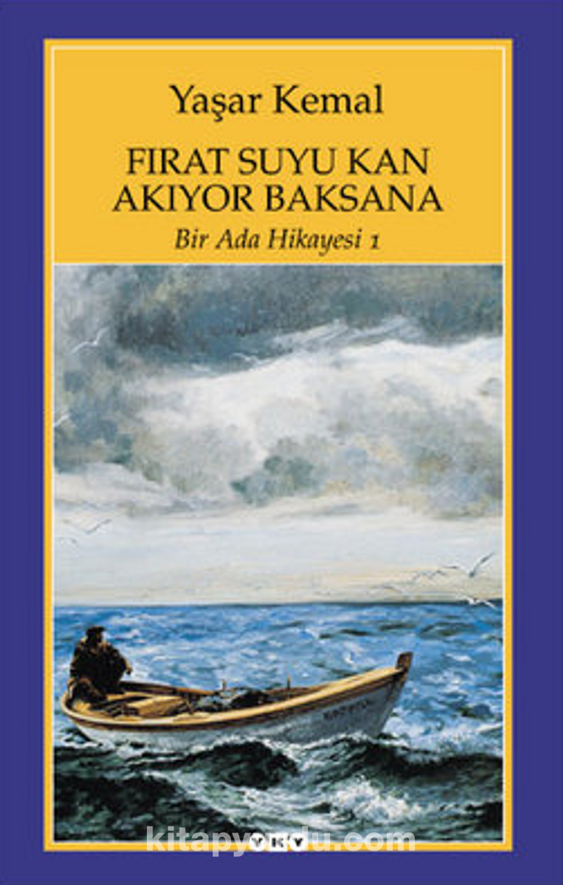 Fırat Suyu Kan Akıyor Baksana / Bir Ada Hikayesi 1