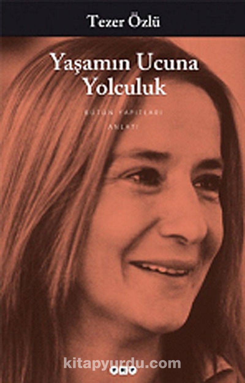 Yaşamın Ucuna Yolculuk