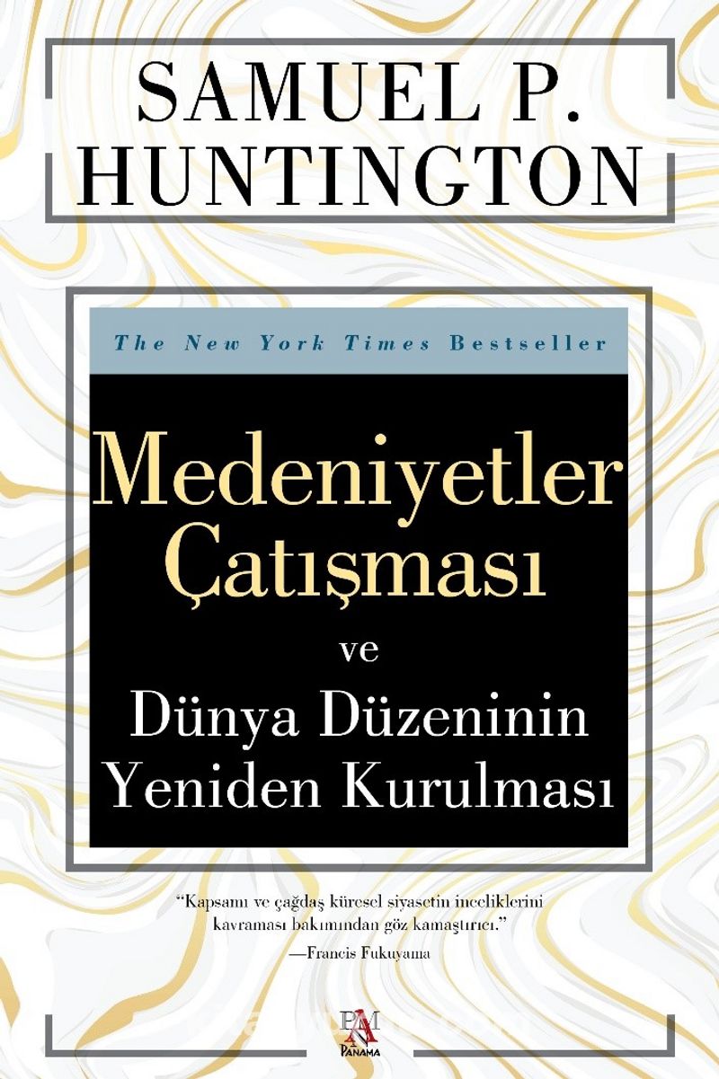 Medeniyetler Çatışması ve  Dünya Düzeninin Yeniden Kurulması