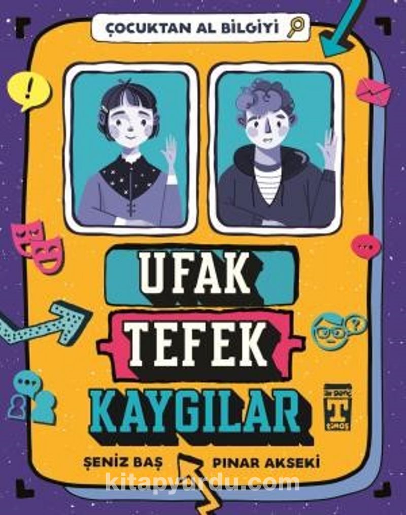 Ufak Tefek Kaygılar / Çocuktan Al Bilgiyi
