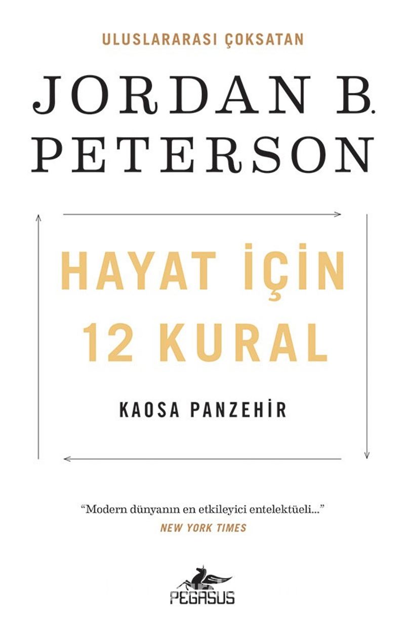 Hayat İçin 12 Kural: Kaosa Panzehir