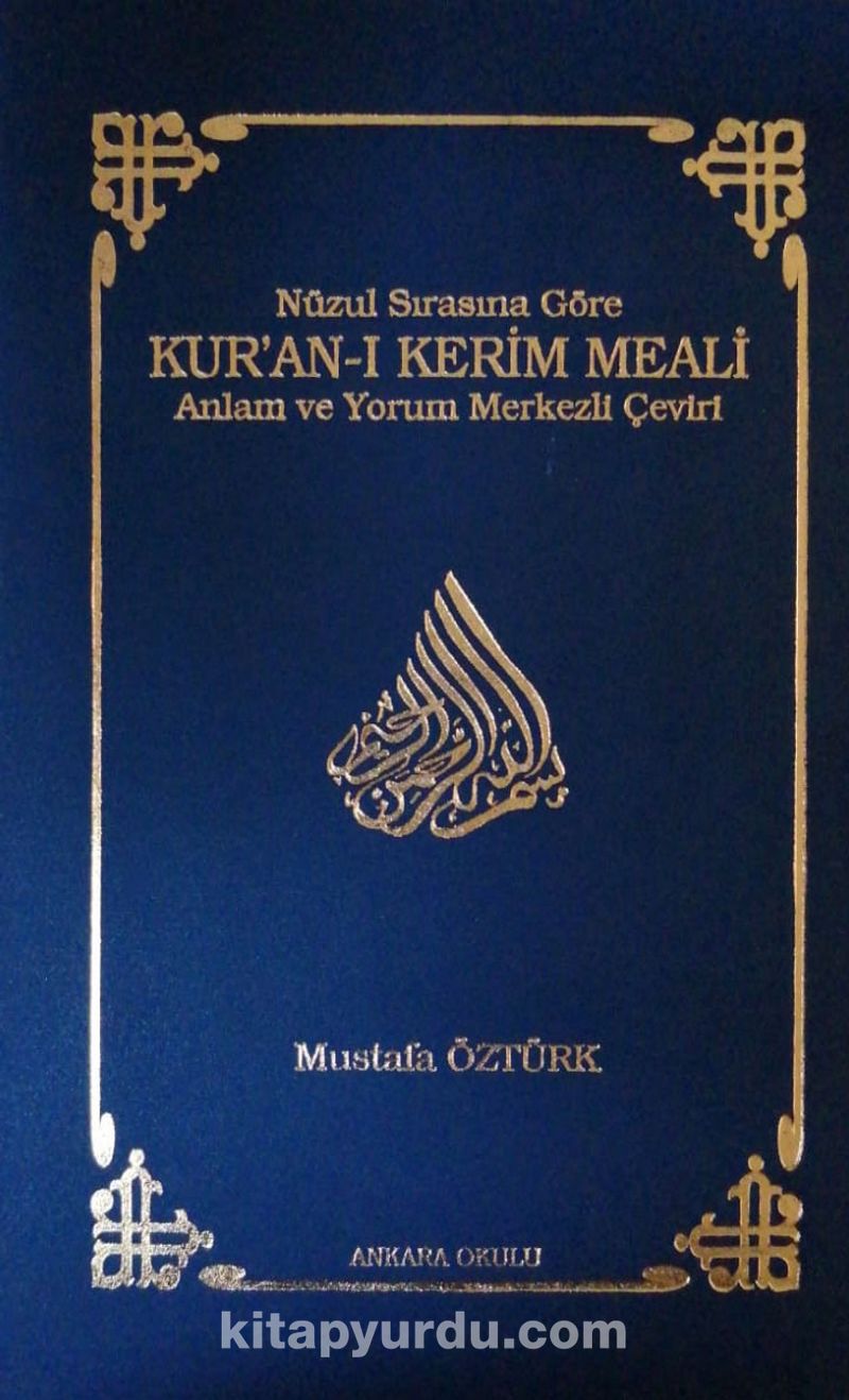 Nüzul Sırasına Göre Kur’an-ı Kerim Meali (Ciltli)