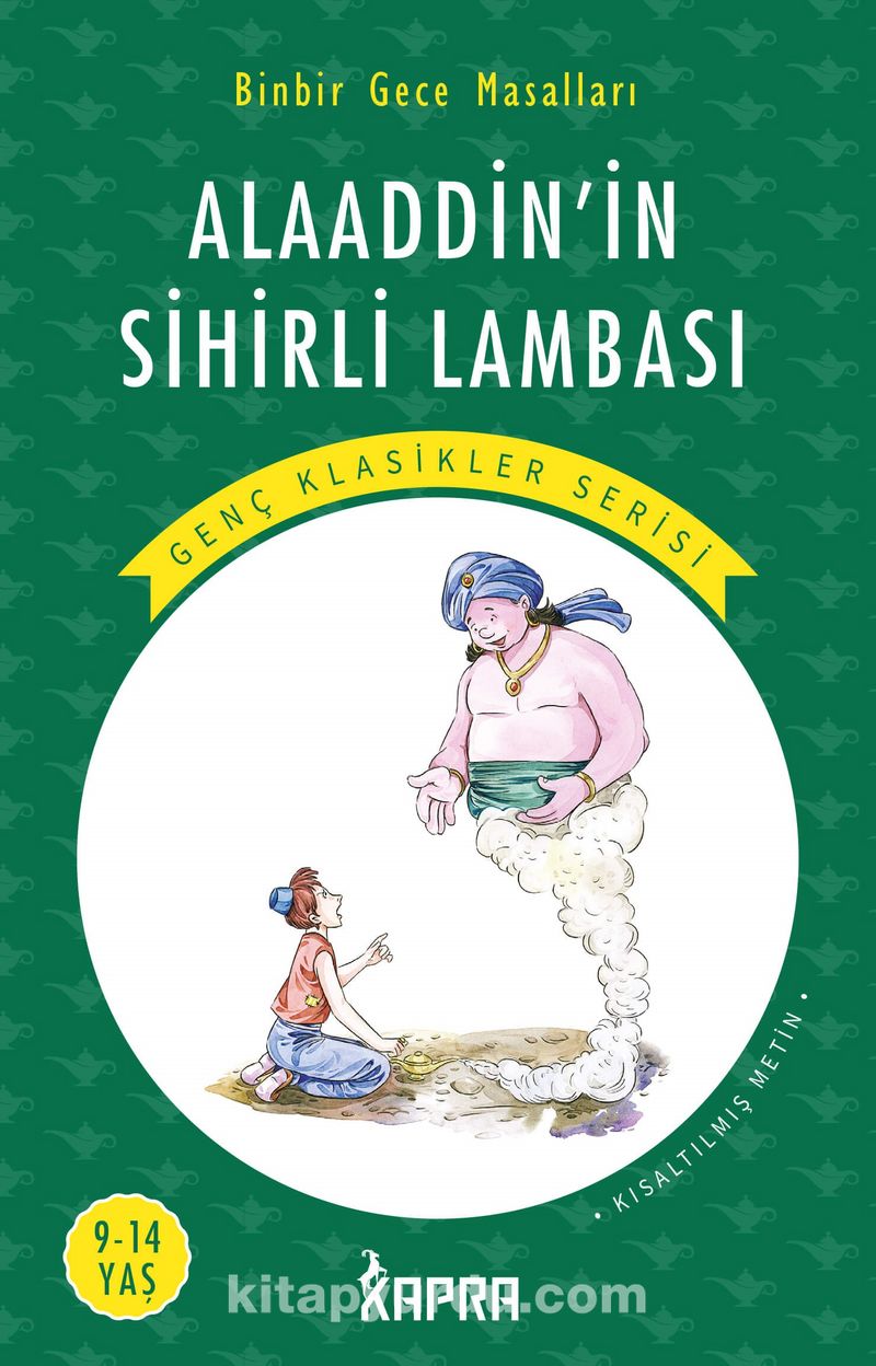 Alaaddin’in Sihirli Lambası / Resimli Genç Klasikler Serisi (Kısaltılmış Metin)