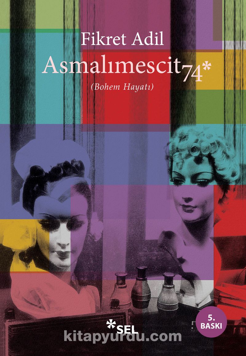 Asmalımescit74 (Bohem Hayatı)