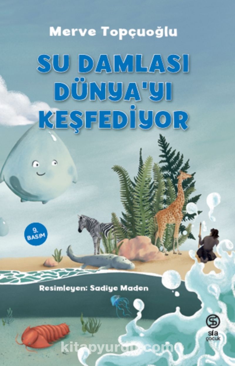 Su Damlası Dünya’yı Keşfediyor