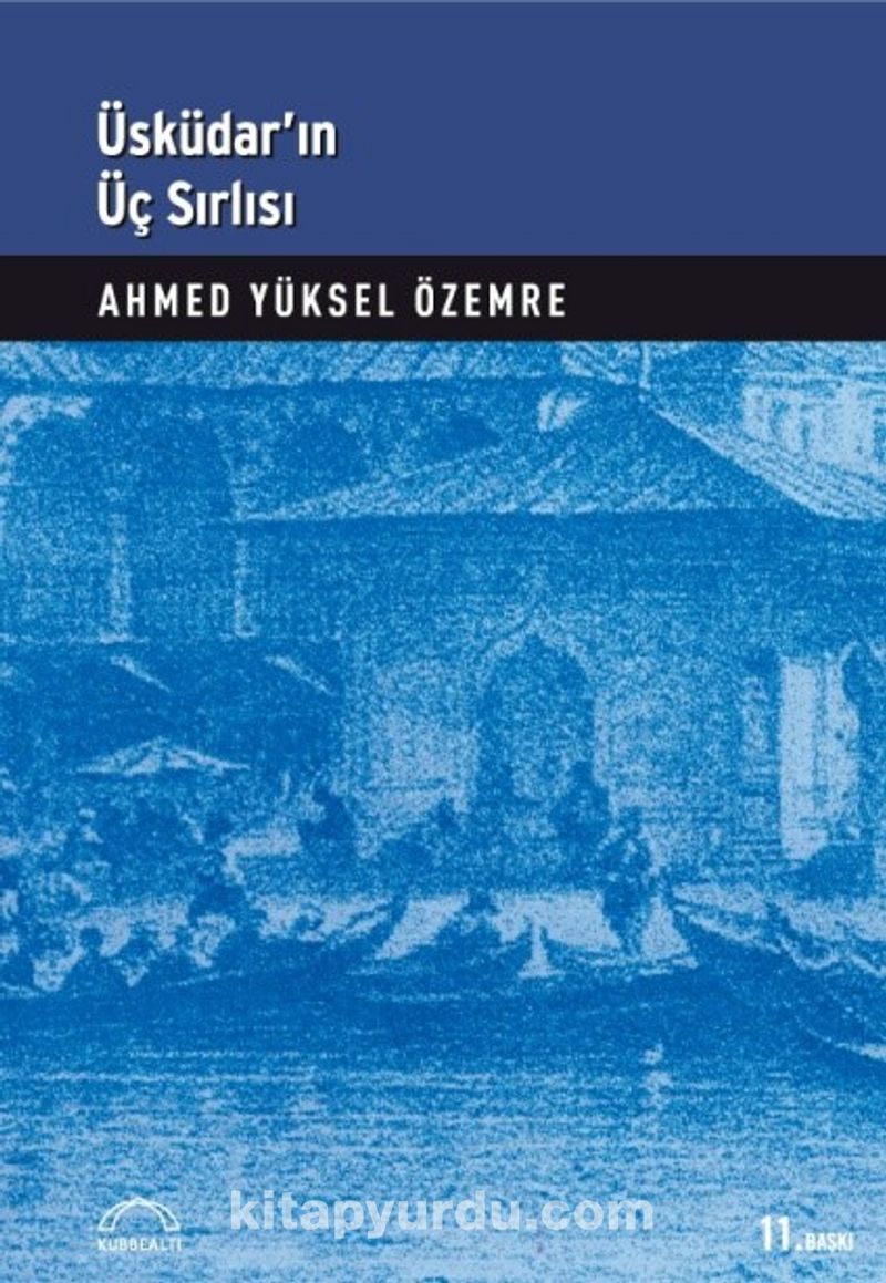 Üsküdar'ın Üç Sırlı'sı