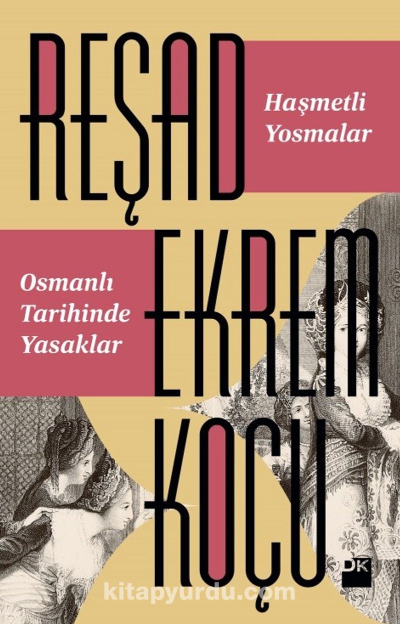 Haşmetli Yosmalar