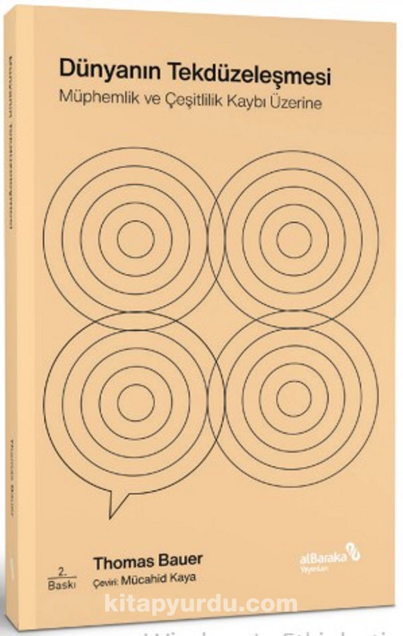 Dünyanın Tekdüzeleşmesi – Müphemlik ve Çeşitlilik Kaybı Üzerine