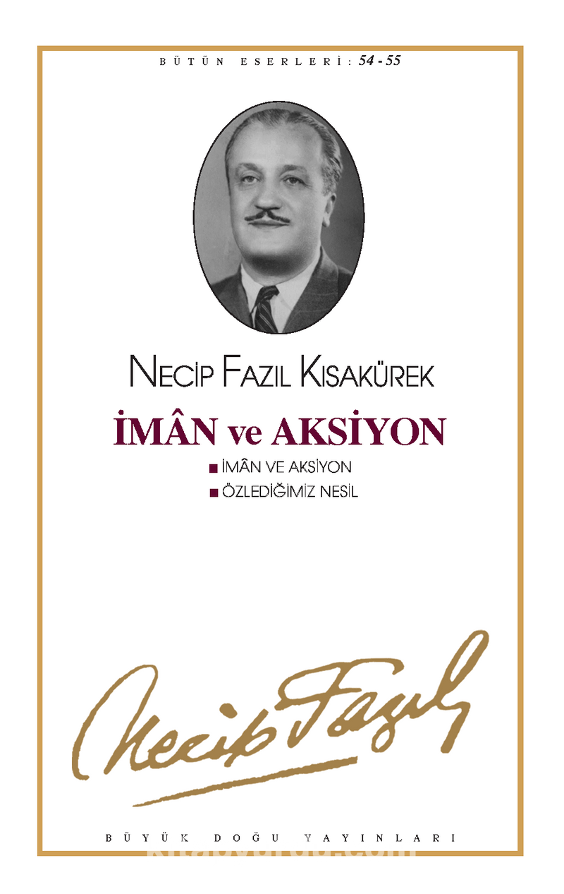 İman ve Aksiyon / Özlediğimiz Nesil (kod46)