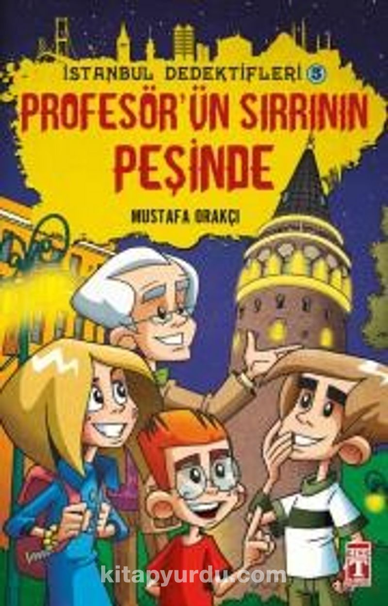 Profesör'ün Sırrının Peşinde /  İstanbul Dedektifleri -3