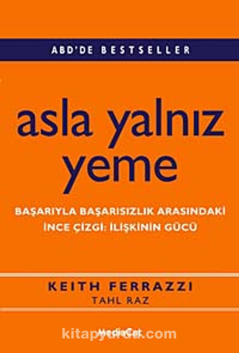 Asla Yalnız Yeme