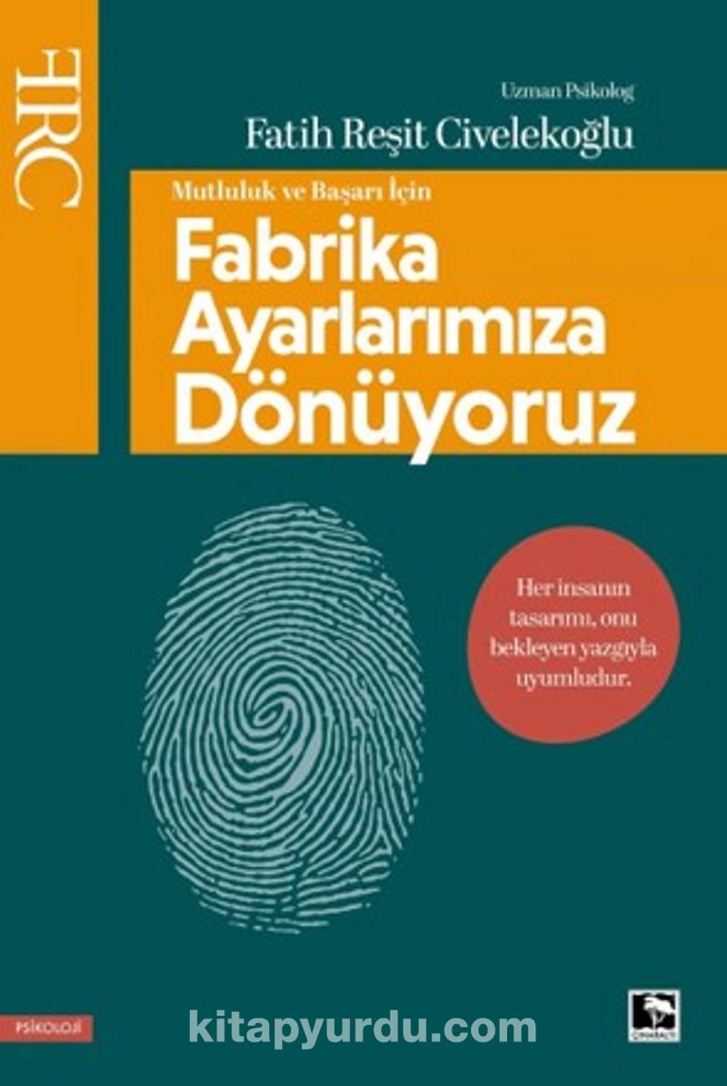 Başarı ve Mutluluk İçin Fabrika Ayarlarımıza Dönüyoruz