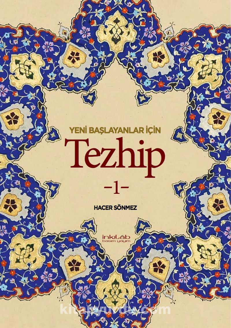 Yeni Başlayanlar İçin Tezhip 1