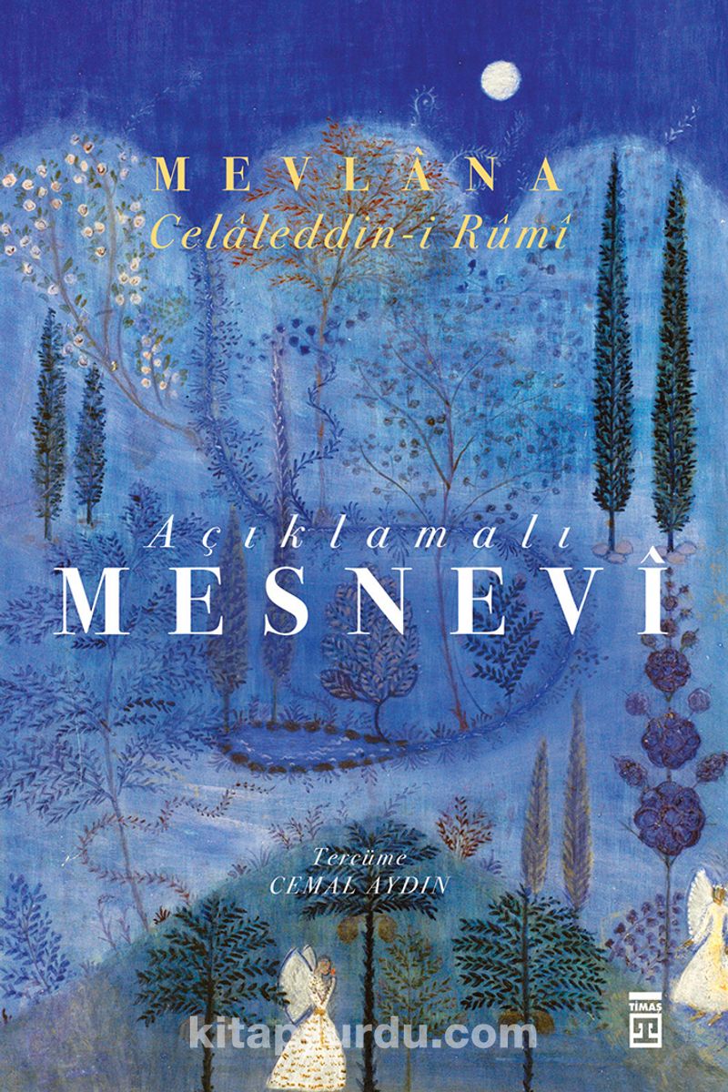 Mesnevi (Açıklamalı - Tam Metin - Tek Cilt)