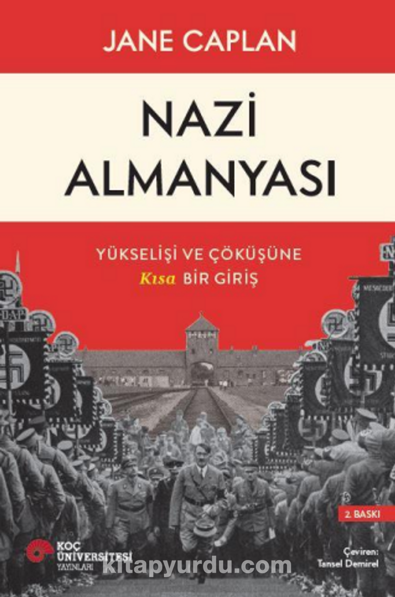 Nazi Almanyası Yükselişi ve Çöküşüne Kısa Bir Giriş