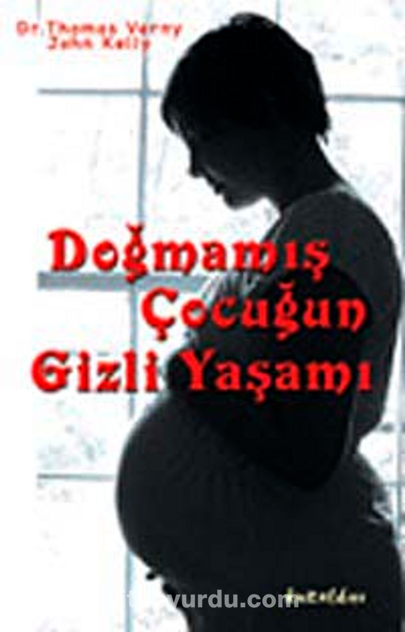 Doğmamış Çocuğun Gizli Yaşamı