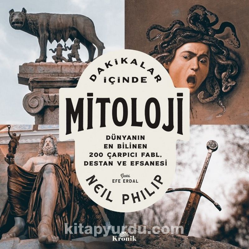 Dakikalar İçinde Mitoloji / Dünyanın En Bilinen 200 Çarpıcı Fabl, Destan ve Efsanesi