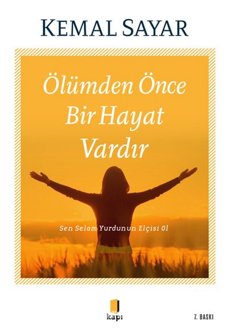 Ölümden Önce  Bir Hayat Vardır