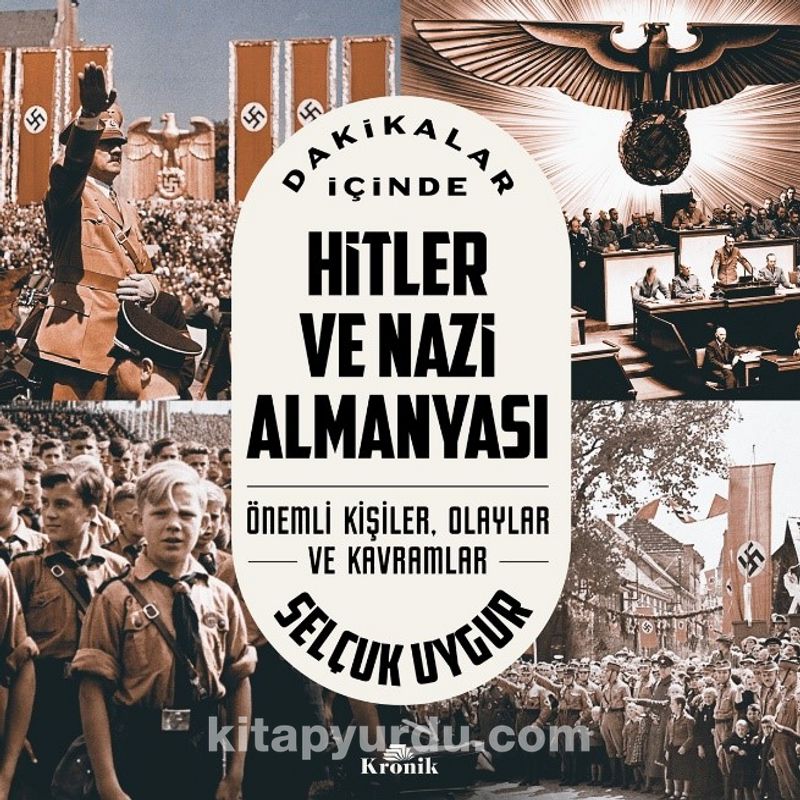 Dakikalar İçinde Hitler ve Nazi Almanyası