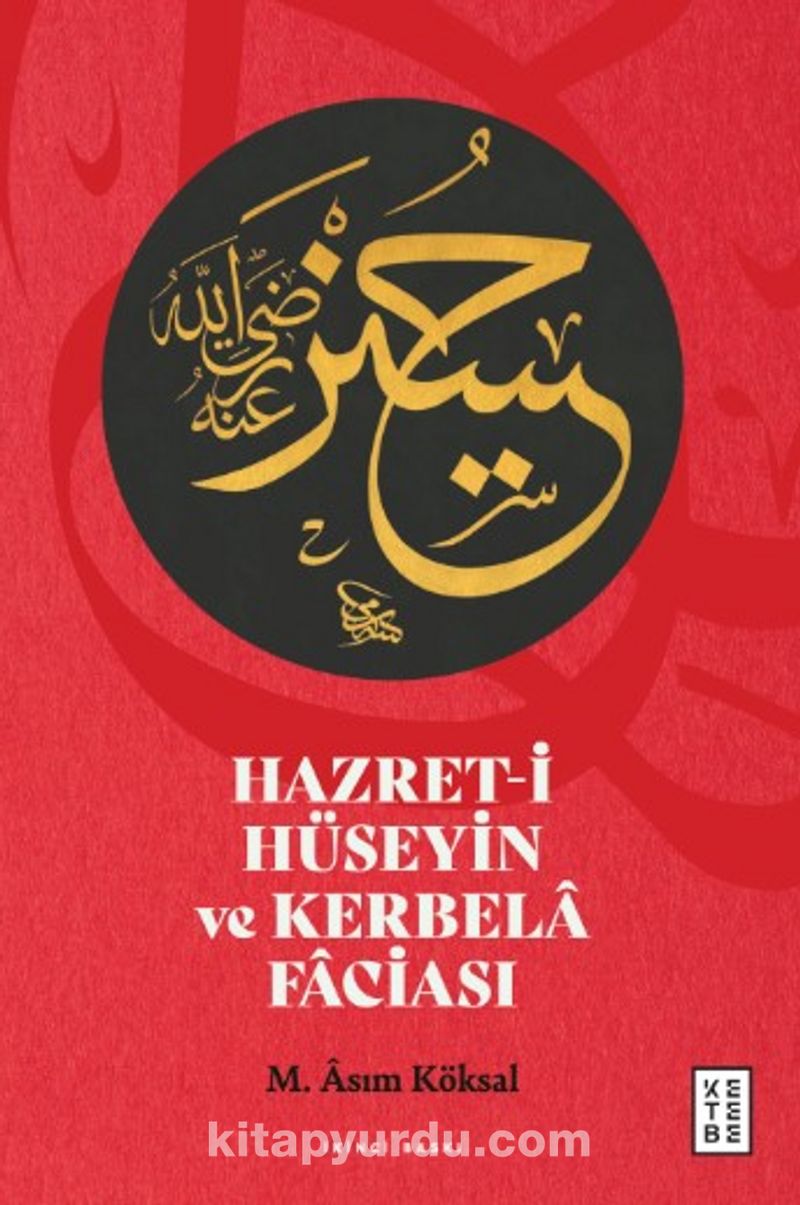Hazret-i Hüseyin ve Kerbela Faciası
