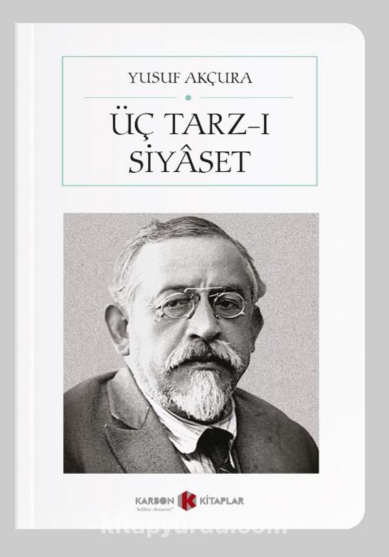 Üç Tarz-ı Siyaset (Cep Boy) (Tam Metin)