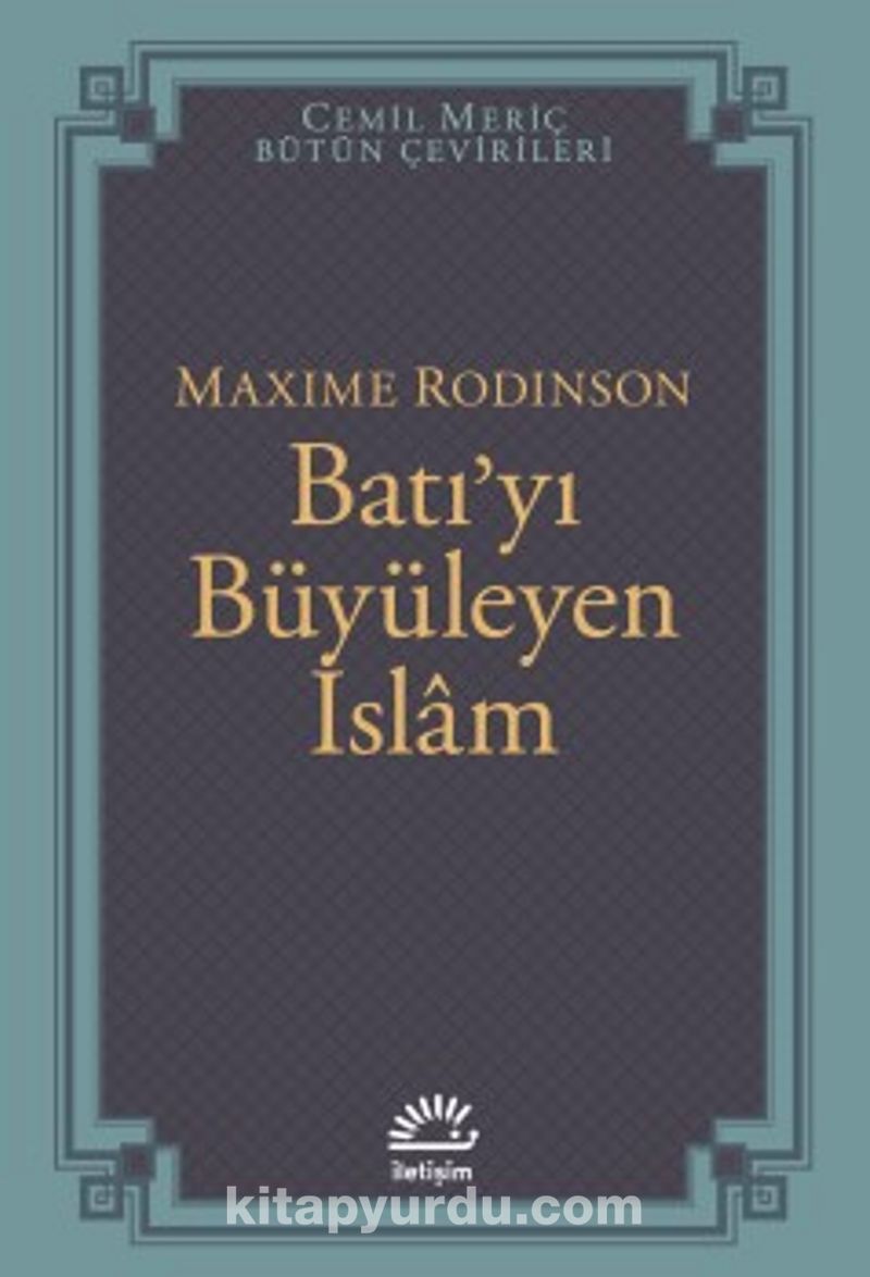 Batı'yı Büyüleyen İslam