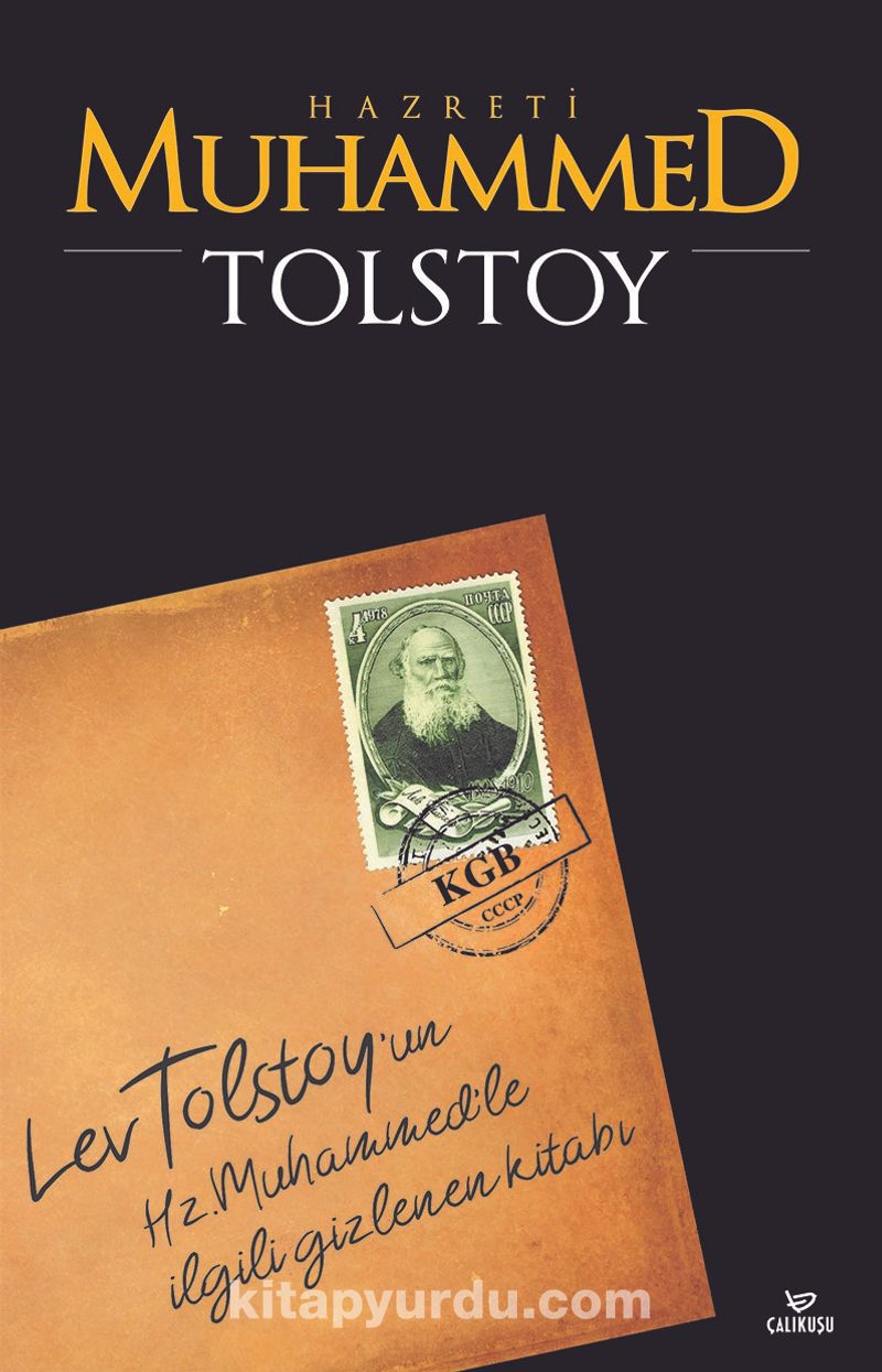 Hz. Muhammed Tolstoy’un İslam Peygamberi İle İlgili Kayıp Risalesi