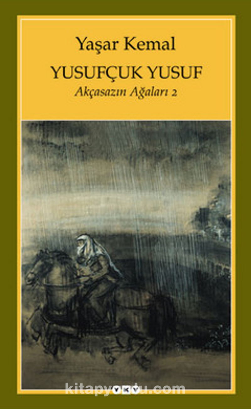 Yusufçuk Yusuf / Akçasazın Ağaları 2