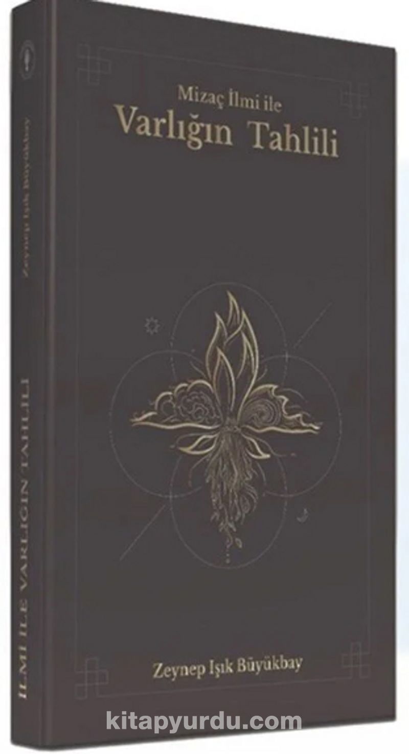 Mizaç İlmi İle Varlığın Tahlili