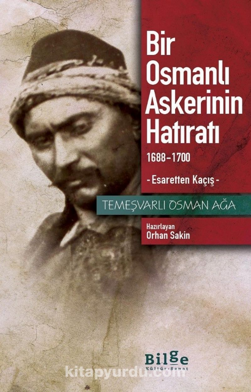 Bir Osmanlı Askerinin Hatıratı