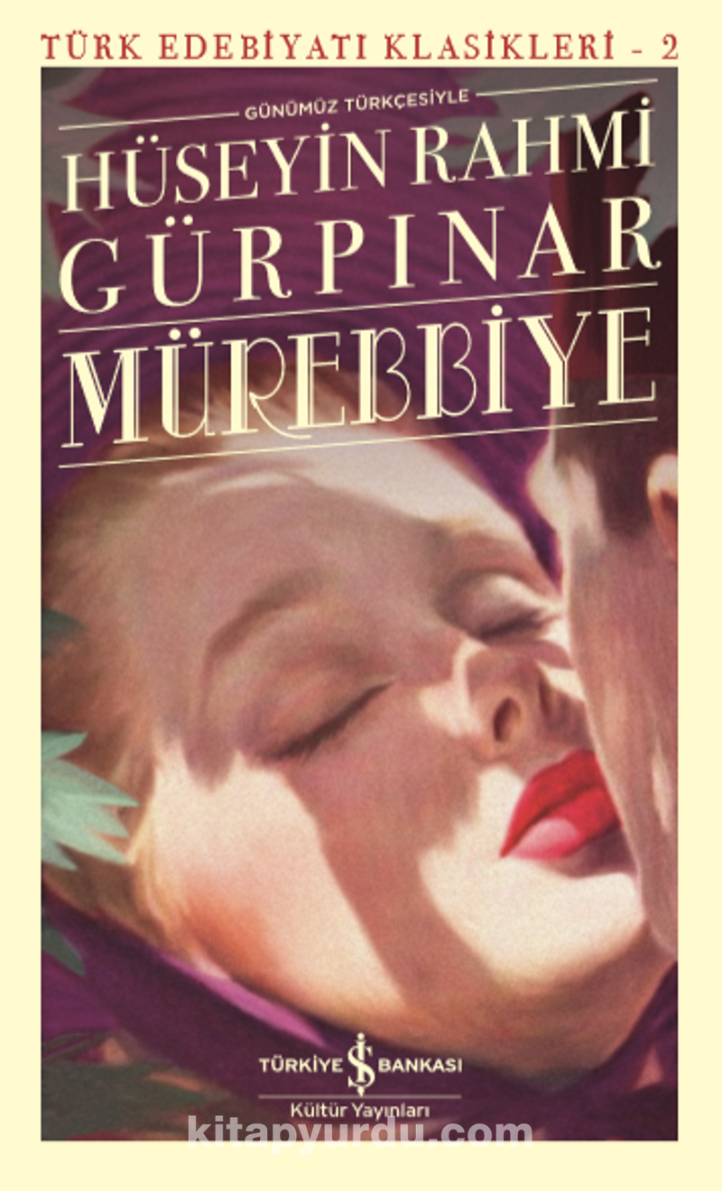 Mürebbiye (Günümüz Türkçesiyle)