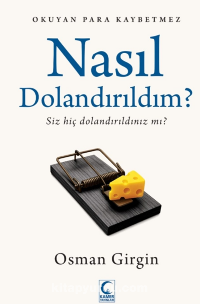 Nasıl Dolandırıldım