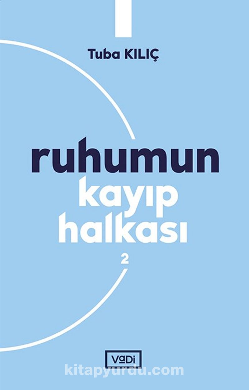 Ruhumun Kayıp Halkası 2