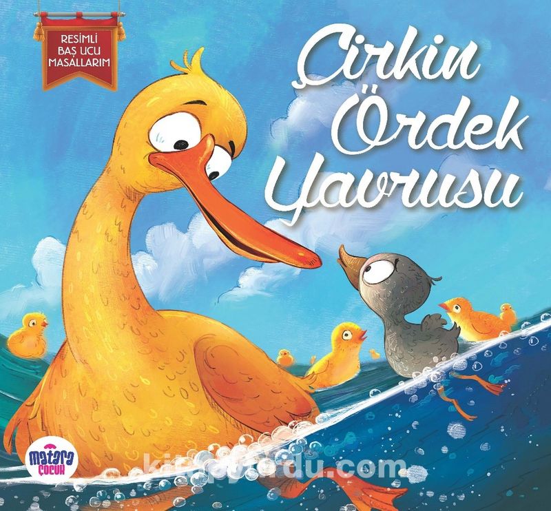 Çirkin Ördek Yavrusu / Resimli Baş Ucu Masallarım