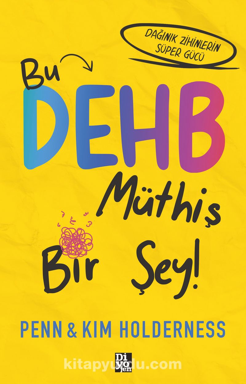 Bu DEHB Müthiş Bir Şey!