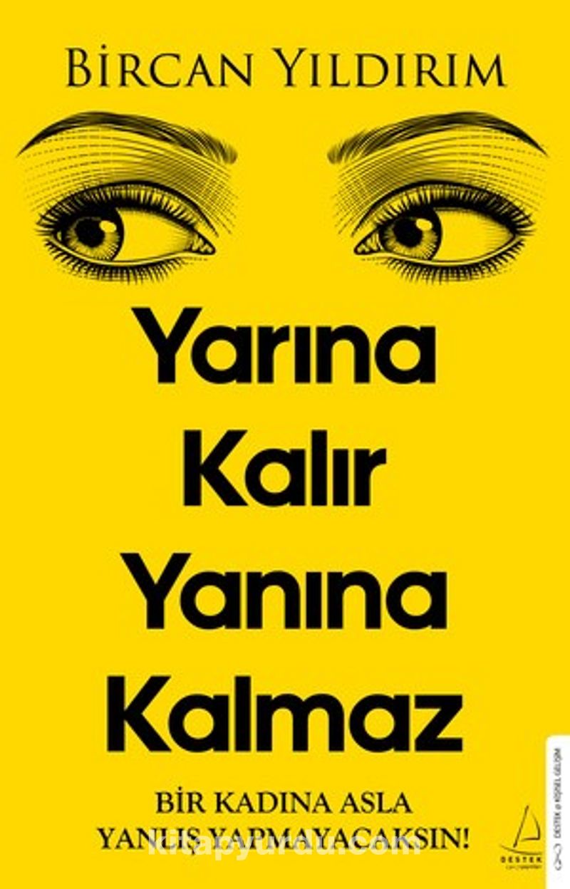 Yarına Kalır Yanına Kalmaz