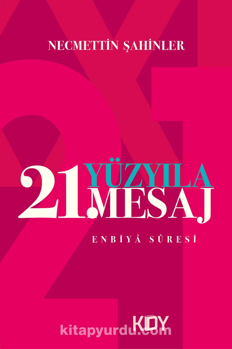 21. Yüzyıla 21. Mesaj