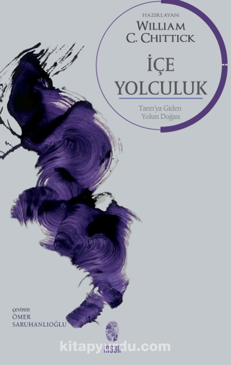 İçe Yolculuk Tanrı’ya Giden Yolun Doğası