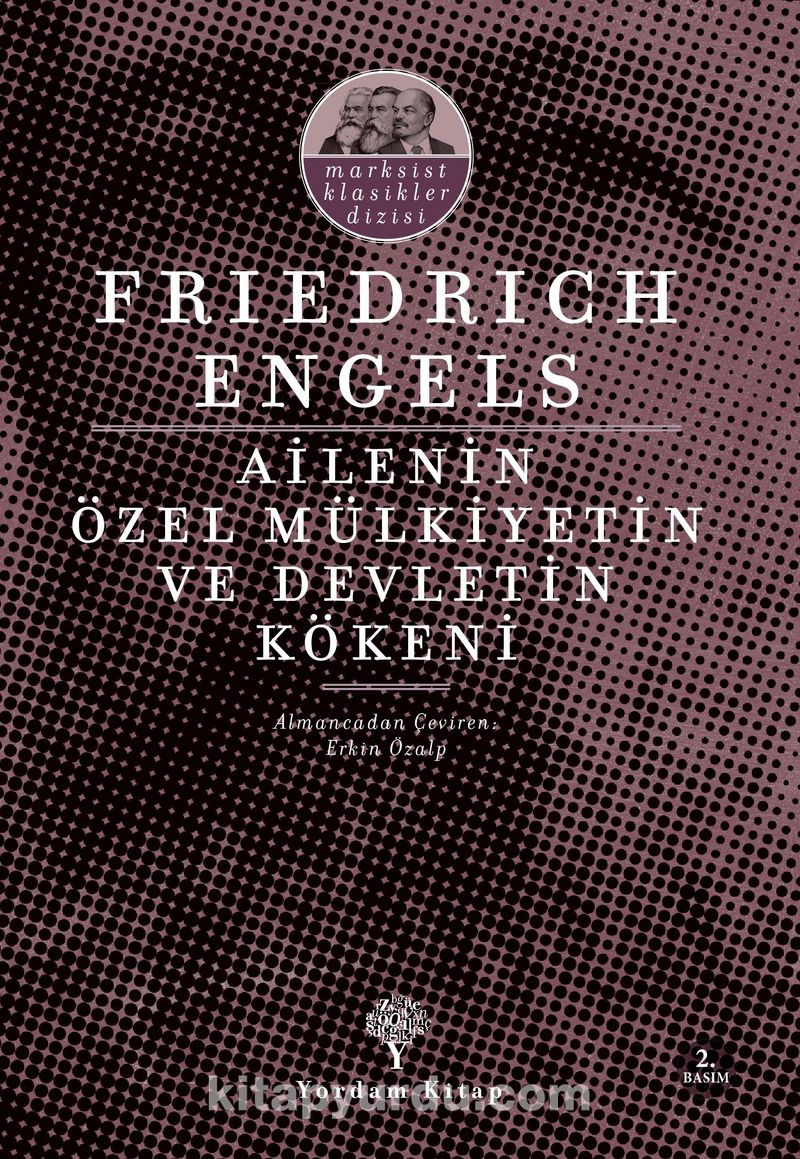 Ailenin, Özel Mülkiyetin ve Devletin Kökeni