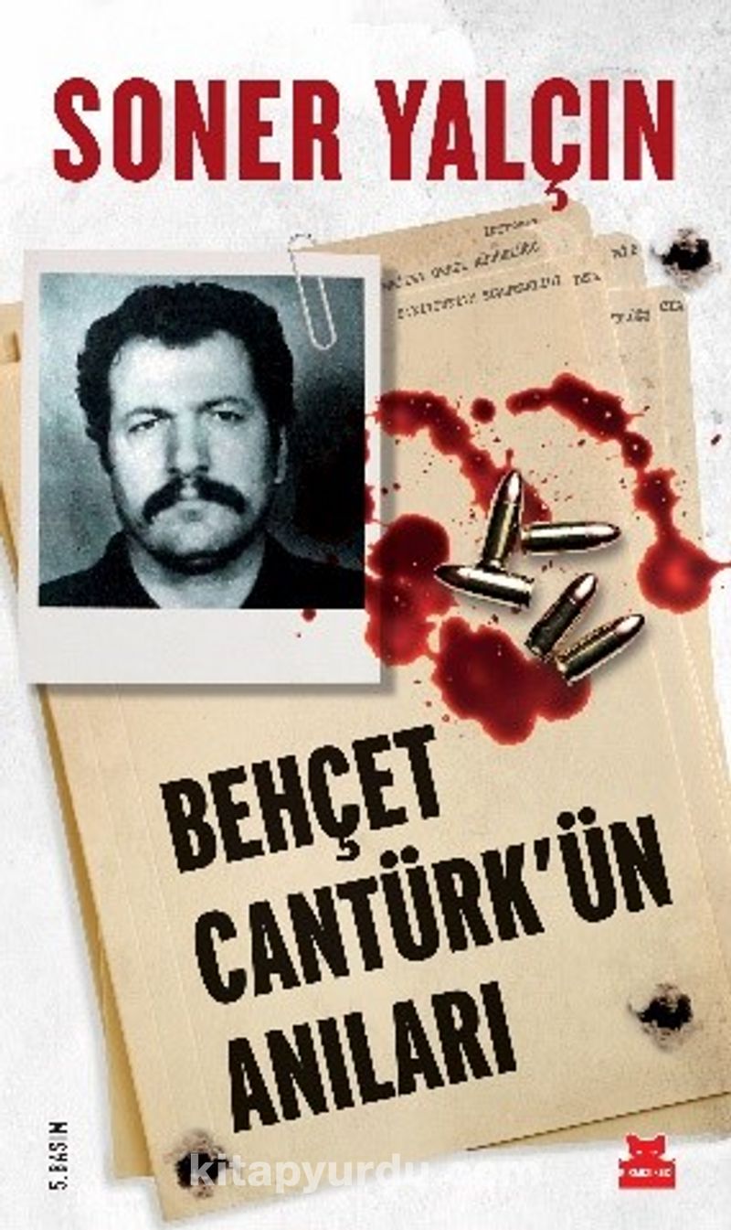 Behçet Cantürk’ün Anıları