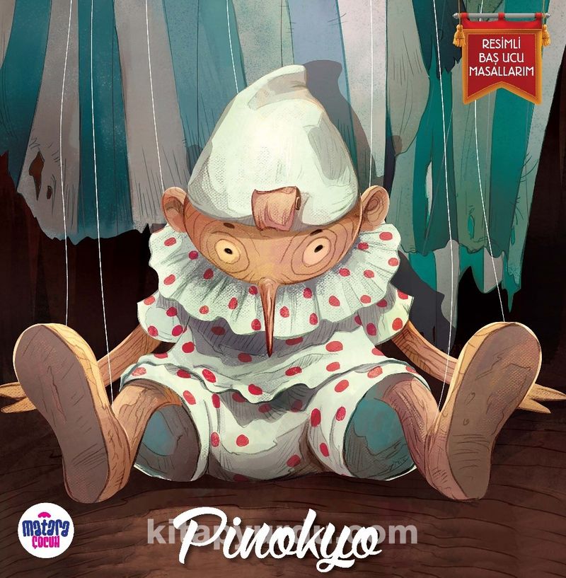 Pinokyo / Resimli Baş Ucu Masallarım