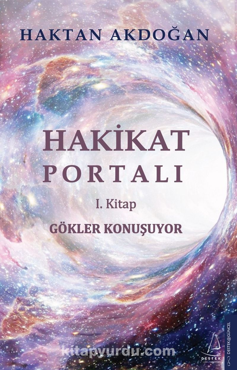 Gökler Konuşuyor / Hakikat Portalı / 1. Kitap